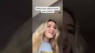 When Your Sibling Steals Your Clothes