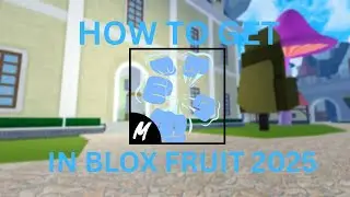 How to Get Superhuman in Blox Fruits 2025 &ndash; Full Guide!