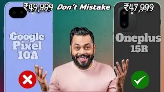 Google Pixel 10A Vs Oneplus 15R Full Comparison 😈🔥