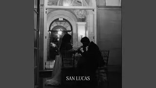 San Lucas (Wedding Version)
