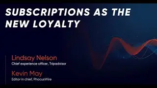 PhocusWire Pulse: Loyalty For The Long Haul - Lindsay Nelson of Tripadvisor