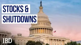 What Would A Government Shutdown Mean For The Stock Market? | IBD