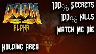 DOOM 64 - Alpha - Map04: Holding Area - 100% Secrets