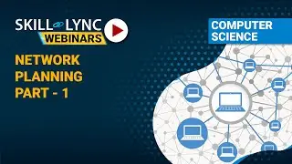 Network Planning (part - 1) | Skill-Lync | Workshop