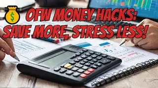 💰 OFW Money Hacks: Save More, Stress Less!