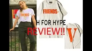 H FOR HYPE REVIEW! - Vlone Freinds tee REVIEW!!