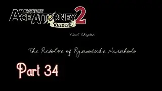 The Great Ace Attorney 2: Resolve Part 34: Resolve.