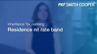 Utilising the Residence Nil Rate Band