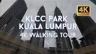 KLCC PARK KUALA LUMPUR 4K Walking Tour | Malaysia | Petronas Towers & Suria KLCC - Immersive Sound