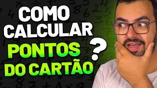 CALCULADORA DE PONTOS - Como calcular pontos na fatura do seu cartão?