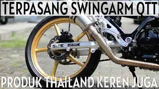 REVIEW SWINGARM QTT TERPASANG DI SUZUKI SATRIA F150