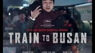 Train to Busan (2016) - Official Trailer 1
