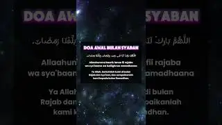 Amalkan doa ini ketika awal bulan Syaban #allahswt  #renunganzaman #nasehat #kumpulanhadits #dakhwah