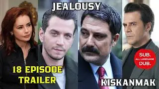 Трейлер 18 серии сериала &laquo;Ревность&raquo; | Ревность | Турецкий сериал на английском языке