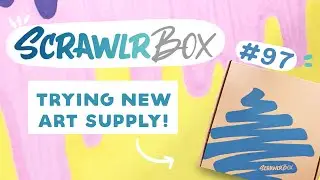 ScrawlrBox #97 | Trying new art supply!! UNBOXING + Art Challenge!!