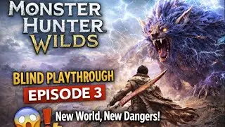 Monster Hunter Wilds | No Commentary | Blind Playthrough | Episode 3🐉⚔️