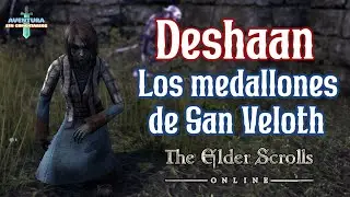 Quest: Los medallones de San Veloth - Deshaan - The Elders Scroll Online
