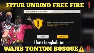 Fitur Unbind FF || Cara hapus bind unbind email pemulihan Free Fire terbaru mudah Bosque