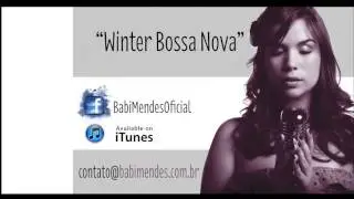 Babi Mendes & Tom Grant - Winter Bossa Nova