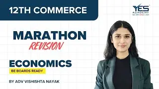 12th Commerce Economics Marathon Revision Part 2 | Be Boards Ready | By Adv Vishishta Nayak
