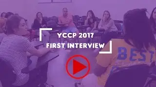 YCCP 2017 - First Interview