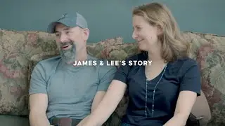 James & Lee's Story