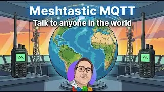 Meshtastic MQTT: Общайтесь по всему миру за пределами зоны действия LoRa 🌍