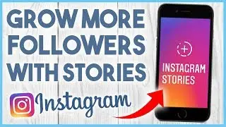 😉 3 WAYS TO GROW ON INSTAGRAM WITH STORIES 2018 😉