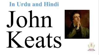 John Keats in Urdu, John Keats Biography in Urdu and Hindi, John Keats In Urdu and Hindi.