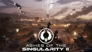 Ashes of the Singularity 2 &mdash; официальный трейлер геймплея