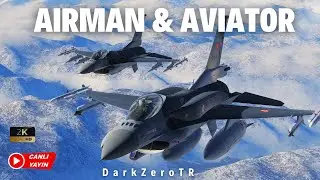 DCS World | AIRMAN & AVIATOR !!!  (F-16 / F-4E / F/A-18 / A-10 II) !!!