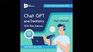 Dental Marketing Mastery #162: Chat GPT and Dentistry