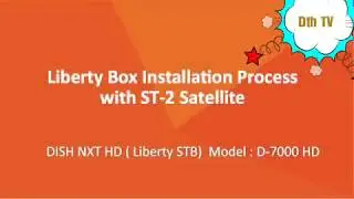 Dish TV Liberty set top box installation process with Videocon d2h satellite ST2