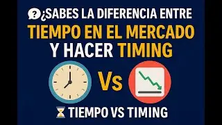 &iquest;Sabes la diferencia entre tiempo en el mercado y hacer timing?⏳📉