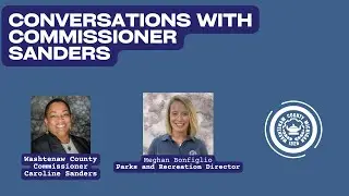 Conversation with Commissioner Sanders Meghan Bonfiglio