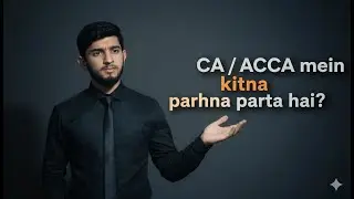 How many hours you have to study in CA/ACCA? Explained in detail