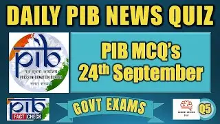 PIB MCQs | 24th September | Daily Current Affairs Quiz for Govt Exams