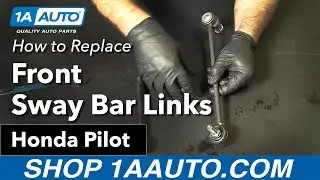 Как заменить передние стойки стабилизатора поперечной устойчивости Honda Pilot 06-15