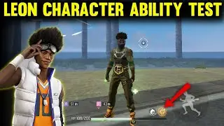 Leon character ability | Free fire leon character ability | Leon character free fire ability 
