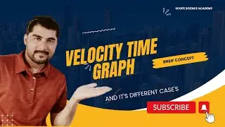Velocity time Graph || Determination of S and a || Berif concept of V-t graph|| PPSc, Fpsc physics