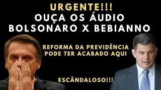 URGENTE! VAZA &Aacute;UDIO ENTRE BOLSONARO X GUSTAVO BEBIANNO