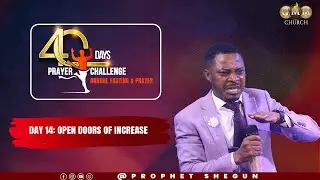 40 Days Prayer Challenge: Day 14 with Prophet Shegun (25 January 2026)