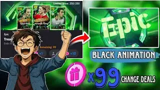 ৯৯ Chance Deal থেকে ৪টা EPIC পেলাম! 😍 Black Animation | eFootball 2026 Bangla । #efootball2026