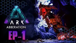 LIVE ARK Survival Evolved Aberration EP-1 | Dino Taming |