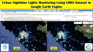 Urban Night-time Lights Monitoring Using VIIRS Dataset in Google Earth Engine