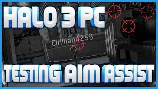Testing Aim Assist and Bullet Magnetism in Halo 3 PC!