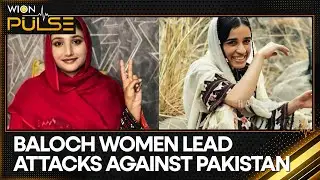 Female Baloch Fighters Lead the Charge in Attacks Against Pakistani Forces | WION PULSE
