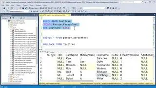 73  BEGIN TRAN, ROLLBACK TRAN, and COMMIT   Microsoft  SQL Server