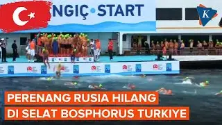 Perenang Rusia Hilang Saat Lomba Seberangi Selat Bosphorus di Turkiye