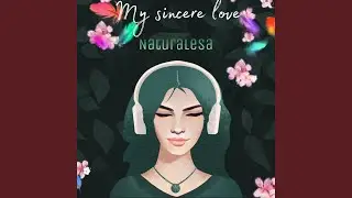 My Sincere Love